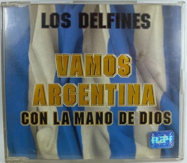 Los Delfines — Vamos Argentina (Con La Mano De Dios)