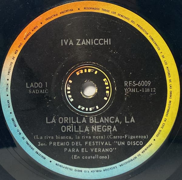 Iva Zanicchi — La Orilla Blanca, La Orilla Negra / Tú No Estás Más Enamorado De Mi