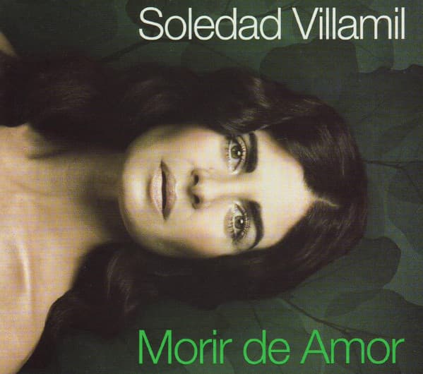 Soledad Villamil — Morir De Amor