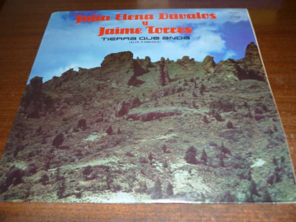 Julia Elena Dávalos & Jaime Torres — Tierra Que Anda
