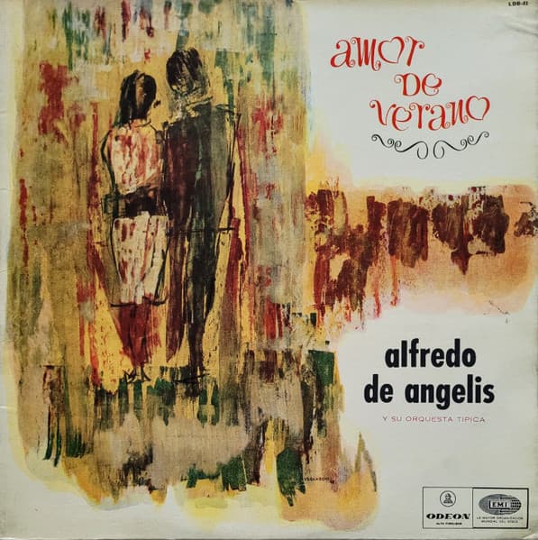 Alfredo De Angelis Y Su Orquesta Típica — Amor De Verano - Volumen No. 18