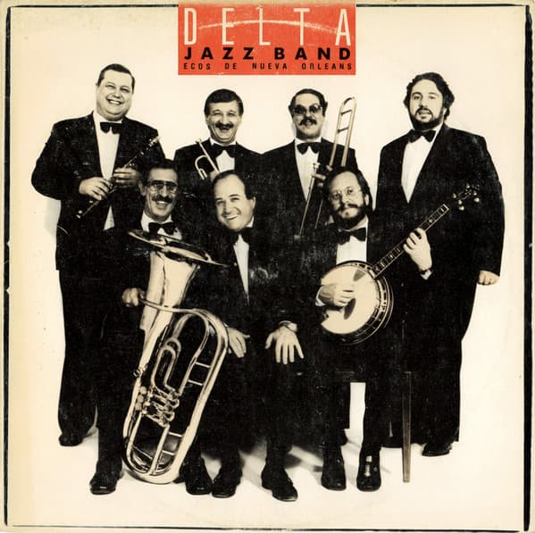 Delta Jazz Band — Ecos De Nueva Orleans