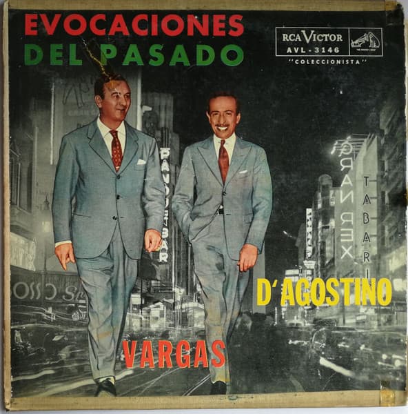 D'Agostino & Vargas — Evocaciones Del Pasado