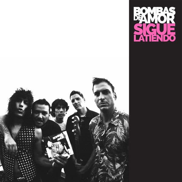 Bombas De Amor — Sigue Latiendo