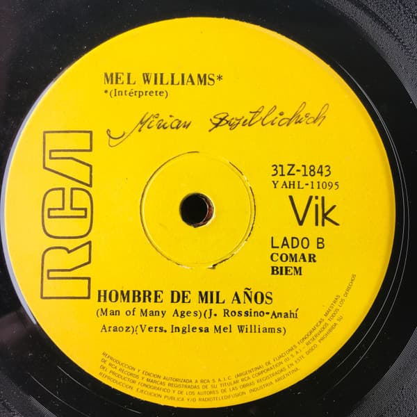 Mel Williams — Que Más (It's Alright) En Castellano / Hombre De Mil Años (Man Of Many Ages) En Ingles