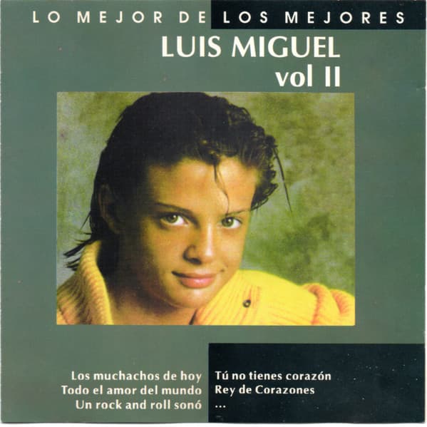 Luis Miguel — Lo Mejor De Los Mejores - Vol Il