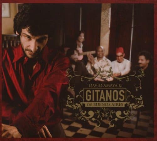 David Amaya & Gitanos De Buenos Aires — David Amaya & Gitanos De Buenos Aires