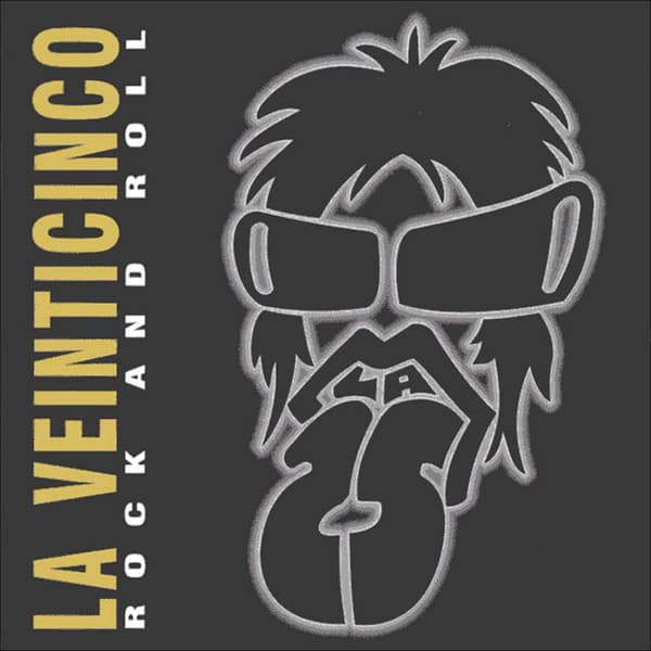 La Veinticinco — Rock And Roll