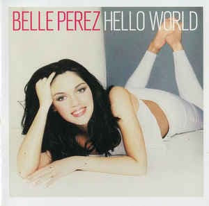 Belle Perez — Hello World