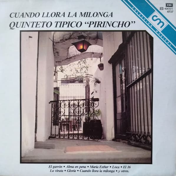 Quinteto Tipico "Pirincho" — Cuando Llora La Milonga