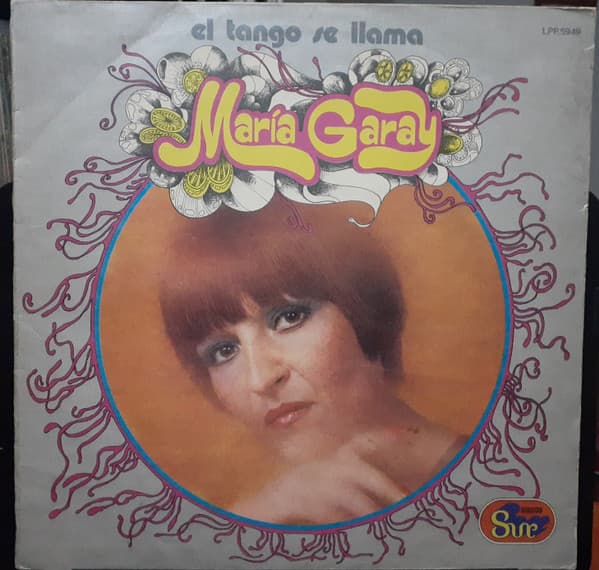 María Garay — El Tango Se Llama María Garay