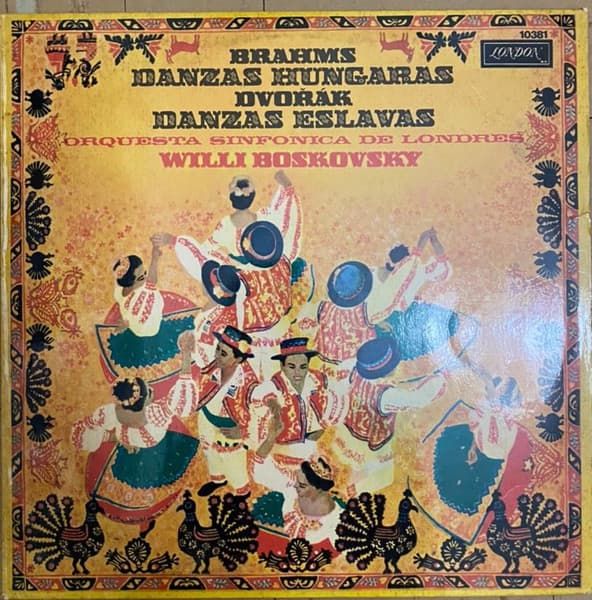 Brahms & Dvořák & Orquesta Sinfonica De Londres & Willi Boskovsky — Danzas Hungaras / Danzas Eslavas
