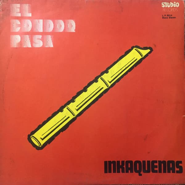Inkaquenas — El Condor Pasa
