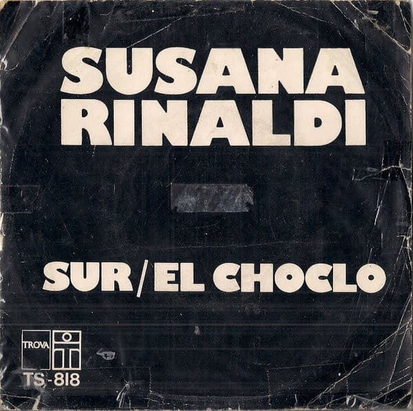 Susana Rinaldi — Sur / El Choclo