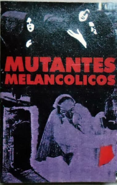 Mutantes Melancólicos — La Vida No Les Sonríe