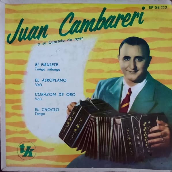 Juan Cambareri Y Su Cuarteto De Ayer — El Firulete