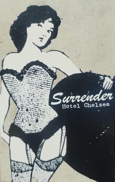 Surrender — Hotel Chelsea