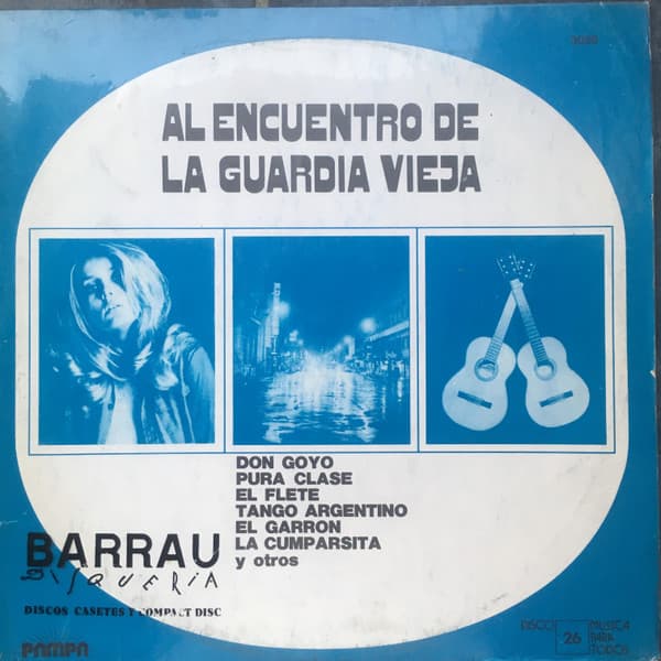 Various — Al Encuentro De La Guardia Vieja