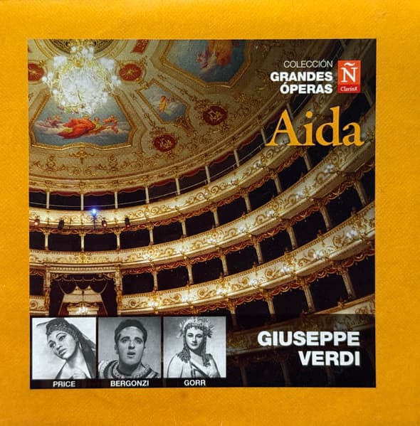 Georg Solti & Leontyne Price & Carlo Bergonzi & Rita Gorr & The Metropolitan Opera House Orchestra & Metropolitan Opera Chorus & Giuseppe Verdi — Aída - Colección Grandes Óperas -Ñ- Clarín