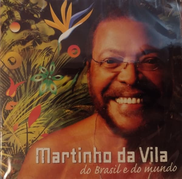 Martinho Da Vila — Do Brasil E Do Mundo