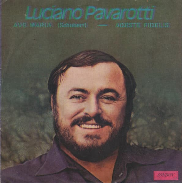 Luciano Pavarotti — Ave Maria / Adeste Fidelis