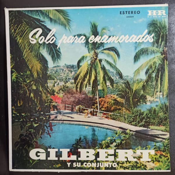 Gilbert Y Su Conjunto — Estereo