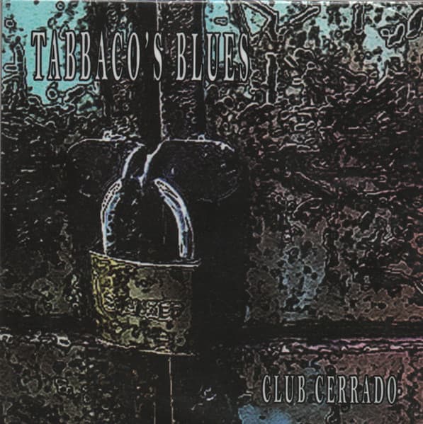 Tabbaco´s Blues — Club Cerrado