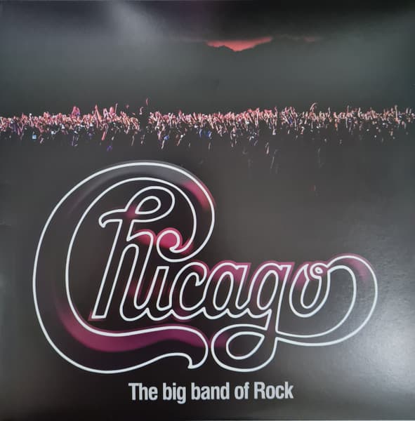 Chicago — The Big Band Of Rock