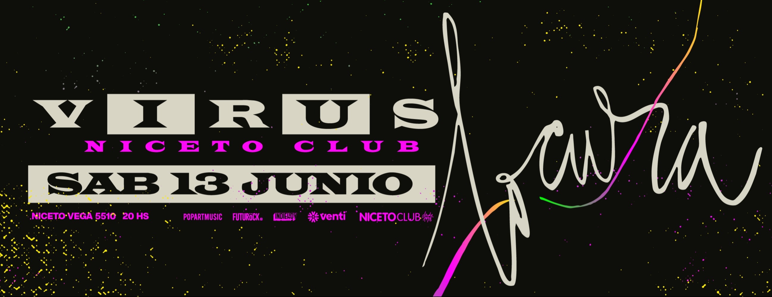 Virus en Niceto Club (+18 años)