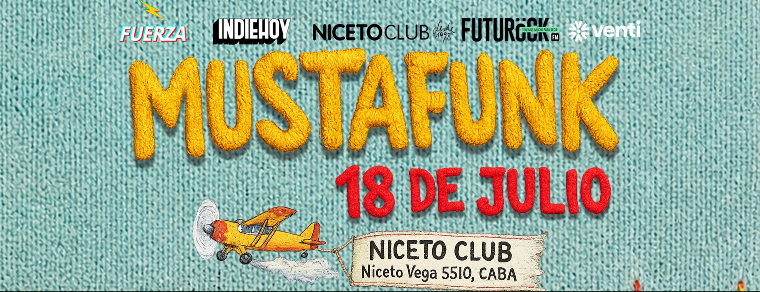 Mustafunk en Niceto Club (+18 años)