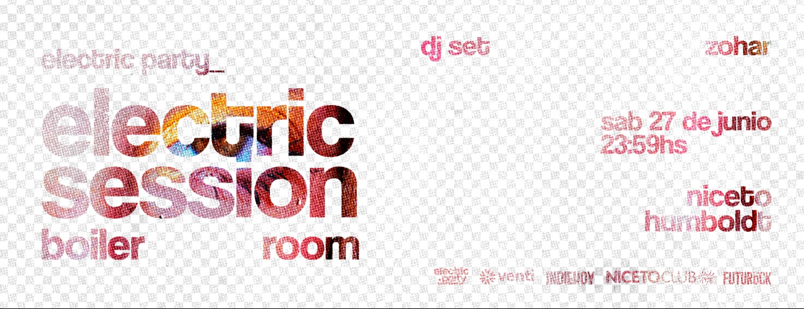 Electric Party: Electric Session - BOILER ROOM en Humboldt | Niceto Club (+18 años)