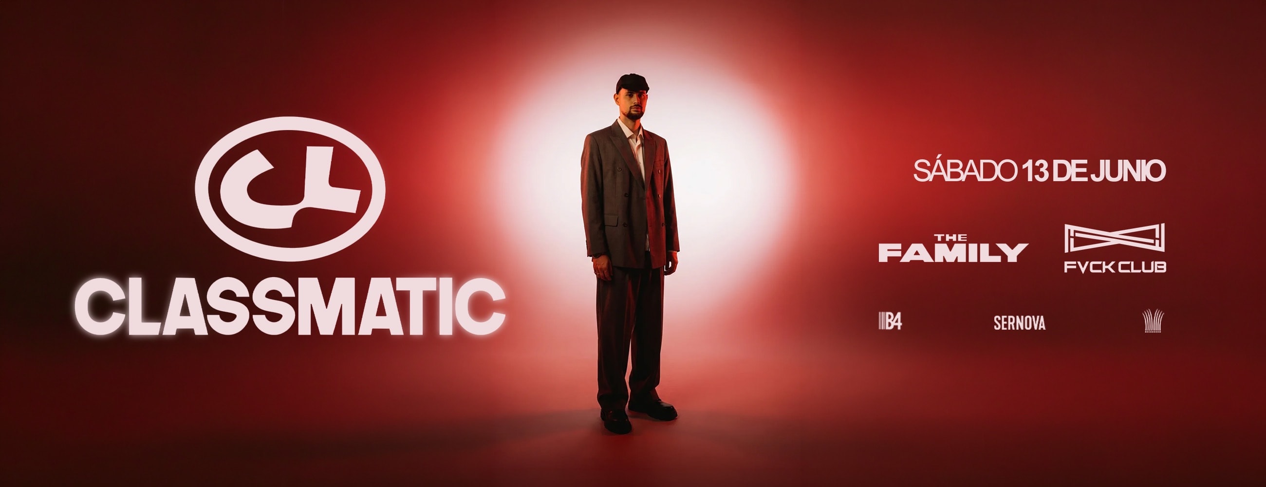 CLASSMATIC 🇧🇷 by THE FAMILY x FVCK CLUB - SABADO 13/6