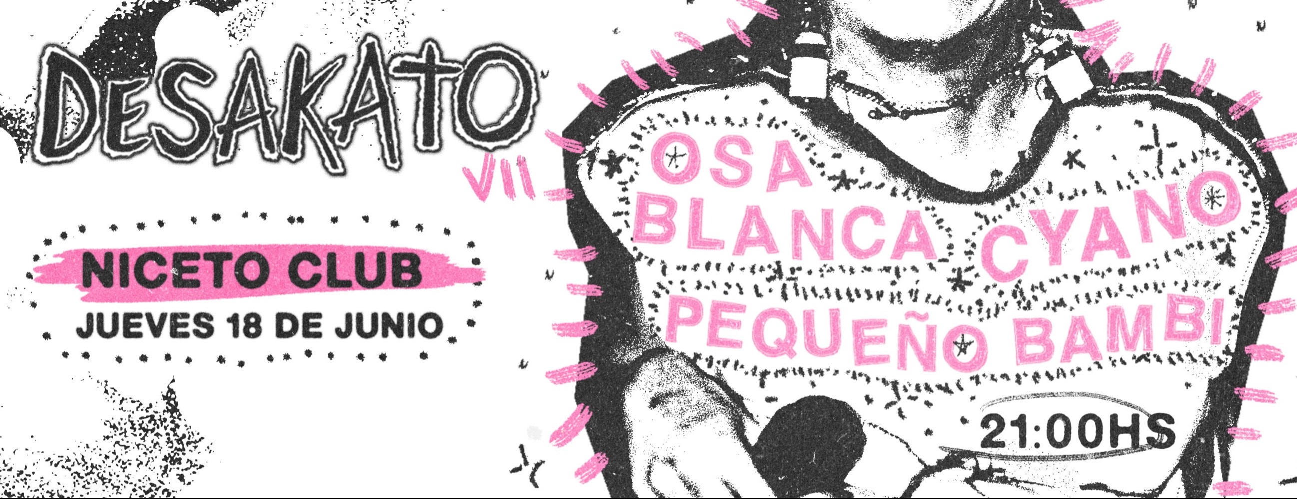 Desakato VII en Humboldt | Niceto Club (+18 años)