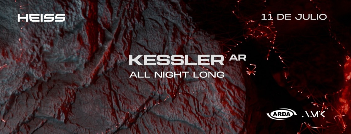 HEISS TECHNO / KESSLER ALL NIGHT LONG / 11.07 / AMK CLUB