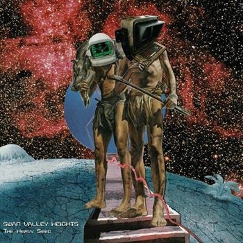 Swan Valley Heights – The Heavy Seed