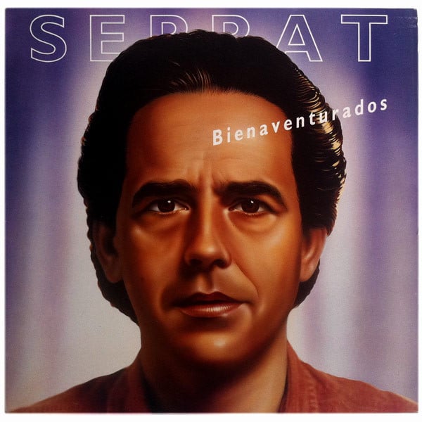 Joan Manuel Serrat – Bienaventurados