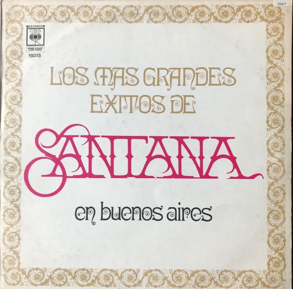 Santana – Los Mas Grandes Éxitos De Santana En Buenos Aires